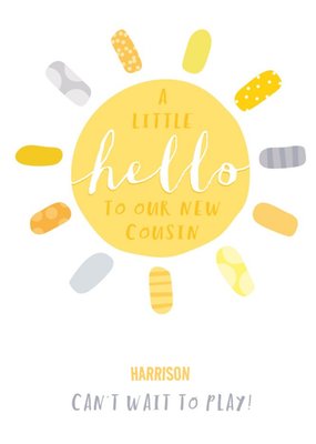 A Little Hello To Our New Cousin Baby Card