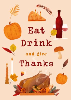 Eat Drink And Give Thanks Illustrated Thanksgiving Card