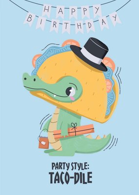 Funny Pun Tacodile Party Style Birthday Card