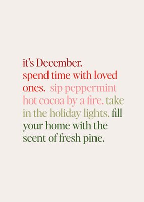 It's December Spend Time With Loved Ones Happy Holidays By The Everygirl Card