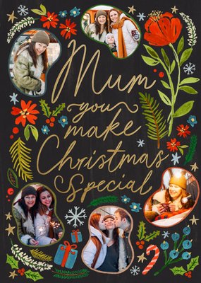 Mum You Make Christmas Special Illustrated Photo Upload Card