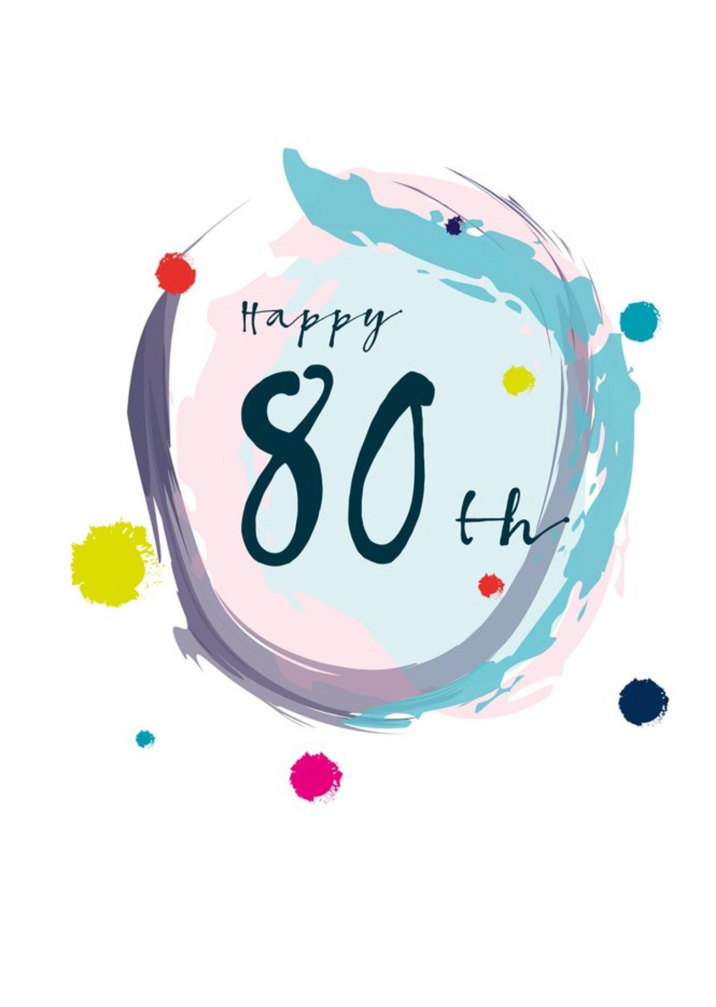 Moonpig Modern Watercolour Paint Effect Happy 80th Birthday Card