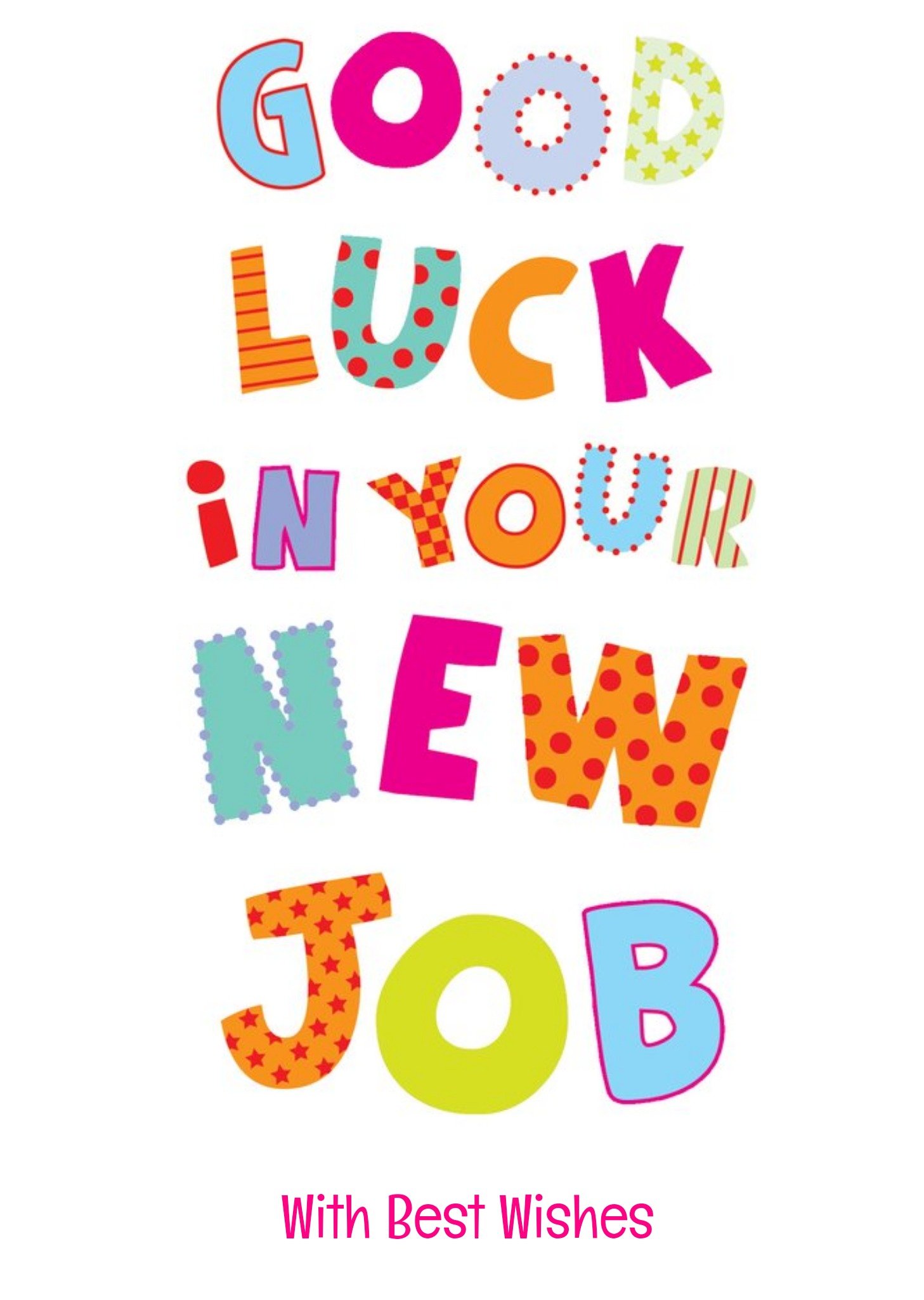 Moonpig Colourful Letters Good Luck In Your New Job Card