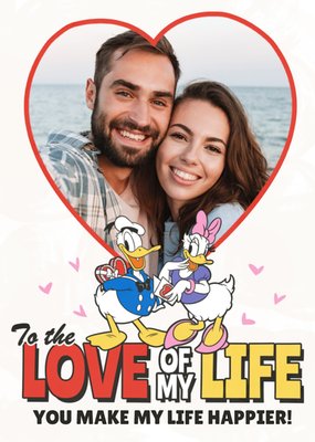 Disney Donald Duck To The Love Of My Life Photo Upload Card