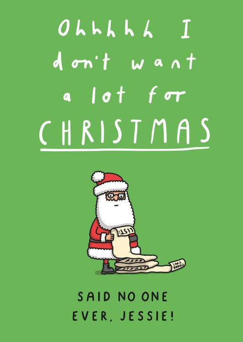 I Don't Want A lot... Said No One Ever Christmas Card