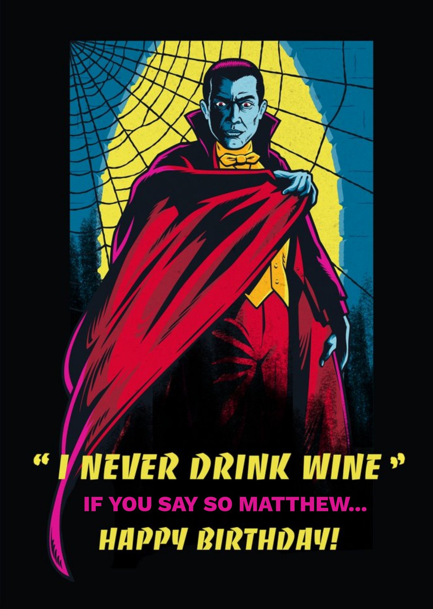 Moonpig Universal Monsters I'll Never Drink Wine Vampire Birthday Card