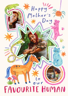 To Our Favourite Human Photo Upload Mother's Day Card