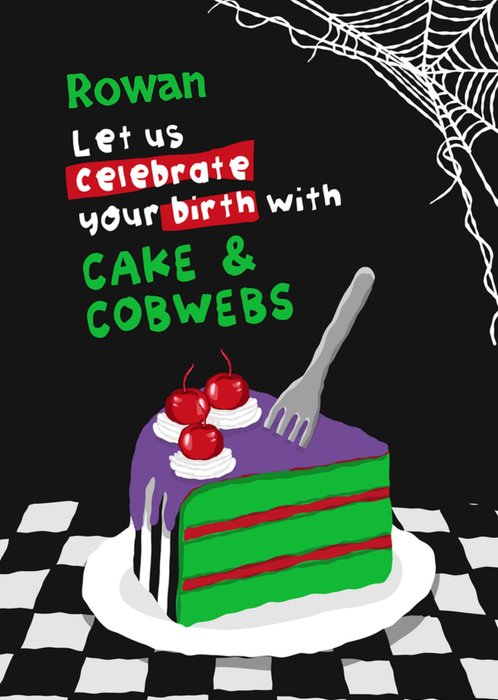 Let Us Celebrate Your Birth With Cake & Cobwebs Card