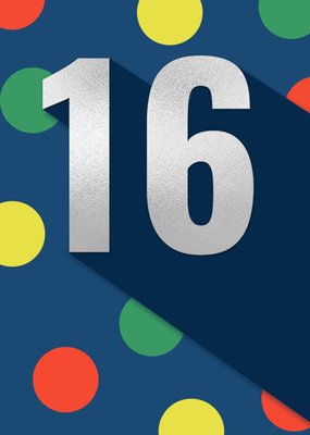 Colourful Polka Dot Sixteenth Birthday Card