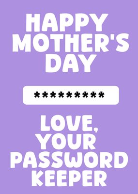 Your Password Keeper Illustrated Mother's Day Card