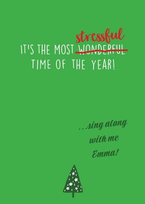 Funny Christmas Card - it's the most wonderful time of the year