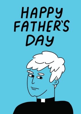 Megan McMahon Illustrated Funny Father's Day Father Ted Priest Card