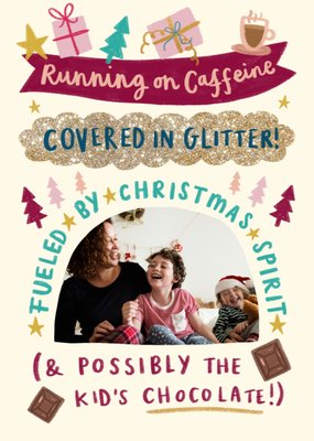 Running On Caffeine Covered In Glitter Photo Upload Christmas Card
