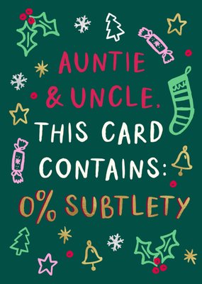 This Card Contains 0% Subtlety Auntie & Uncle Christmas Card