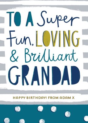 Modern Typographic Happy Father's Day card for a fun & loving Grandad