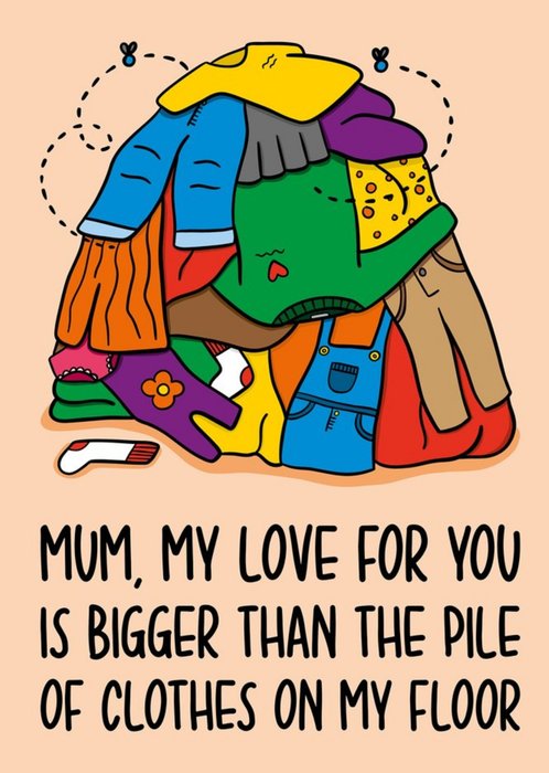 Pile Of Clothes On My Floor Card