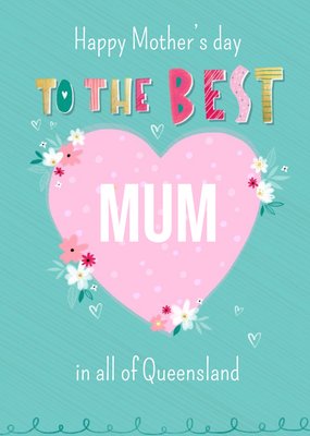 Illustrated Floral Heart Customisable Best Mum Card