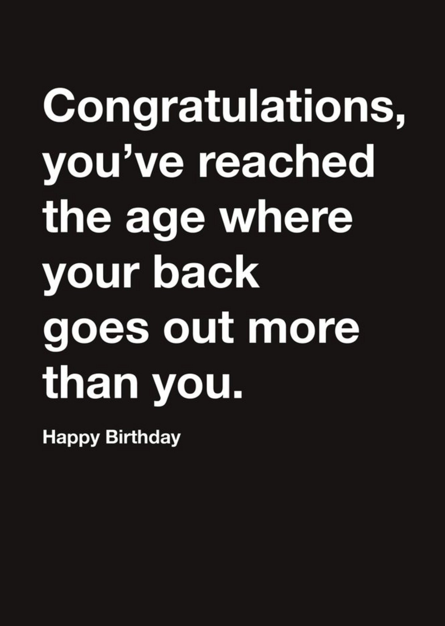Moonpig Carte Blanche Congratulations Old Not Going Out Birthday Card