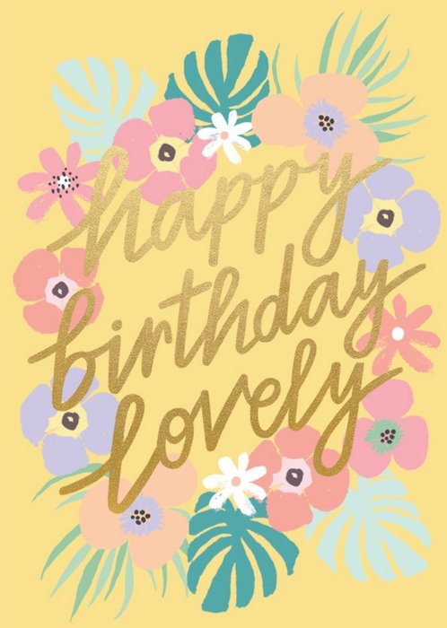 Floral Happy Birthday Lovely Card