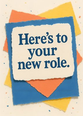 Here's To Your New Role Card