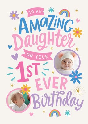 Amazing Daughter 1st Ever Birthday Photo Upload Card