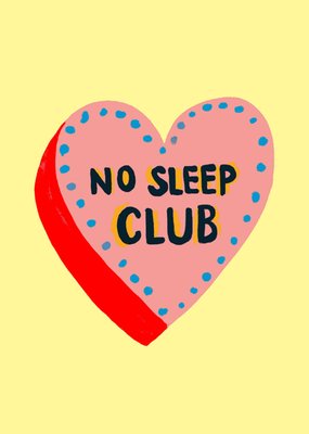 No Sleep Club Card