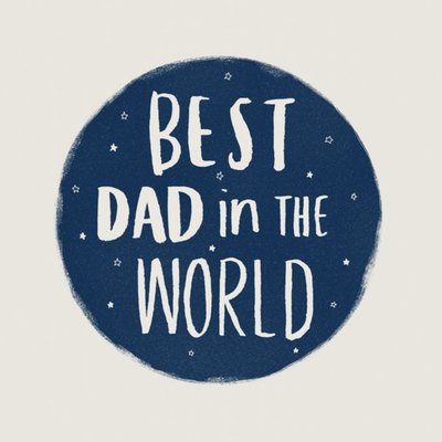 Best Dad In The World Card