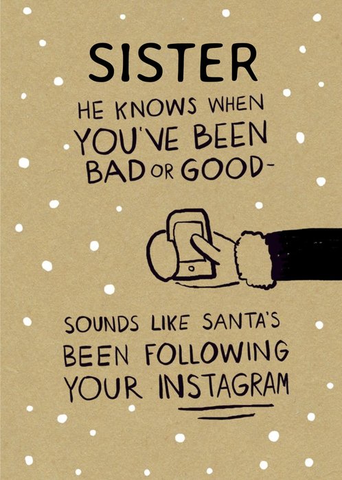 Funny Christmas Card Sounds like Santa's been following your Instagram