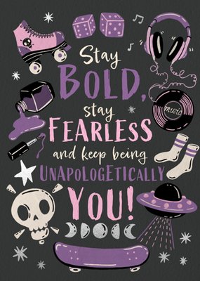 Stay Bold Stay Fearless Typographic Illustrated Card