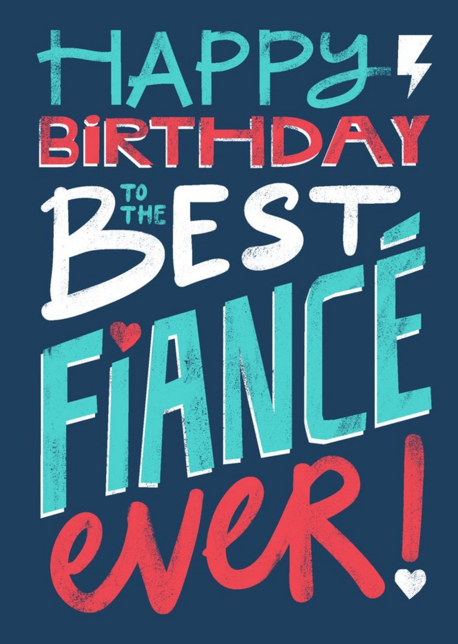 Moonpig Vibrant Typography On A Blue Background Fiance's Birthday Card