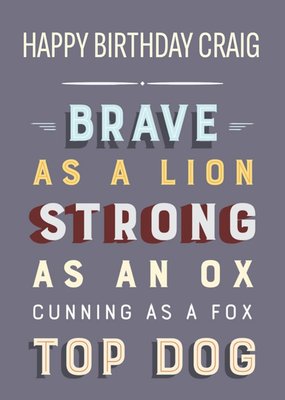 Brave As A Lion And Strong As An Ox Personalised Happy Birthday Card