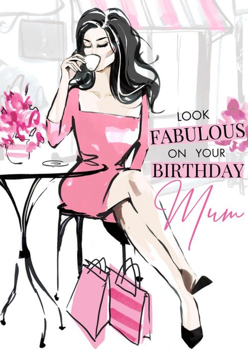 Fashion Illustration Look Fabulous on Your Birthday Card