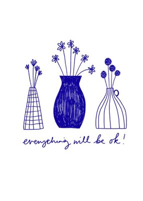 Everything Will Be OK Card