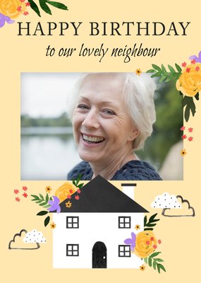 Okey Dokey Design To Our Lovely Neighbour Photo Upload Birthday Card