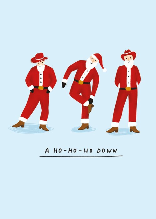 Scribbler A Ho Ho Ho Down Illustrated Santa Cowboys Christmas Card