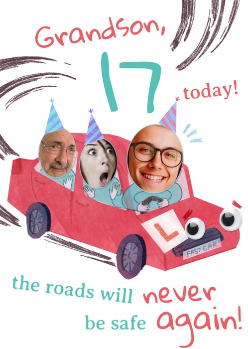 The Roads Will Never Be Safe Again Photo Upload Birthday Card