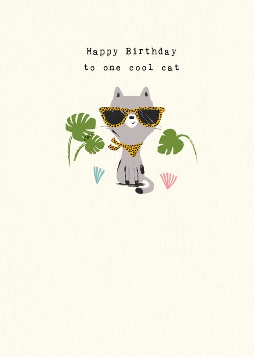 Cat In Sunglasses To One Cool Cat Happy Birthday Card