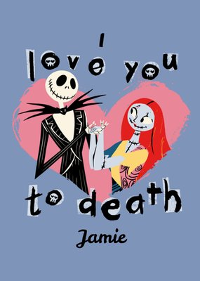 Nightmare Before Christmas Jack And Sally I Love You To Death Anniversary Card
