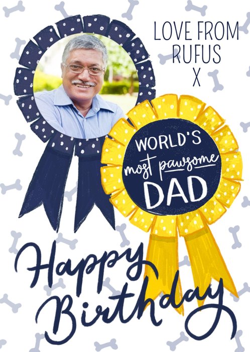 Okey Dokey Illustrated Rosettes And Dog Bones Pawsome Dad From The Dog Photo Upload Card