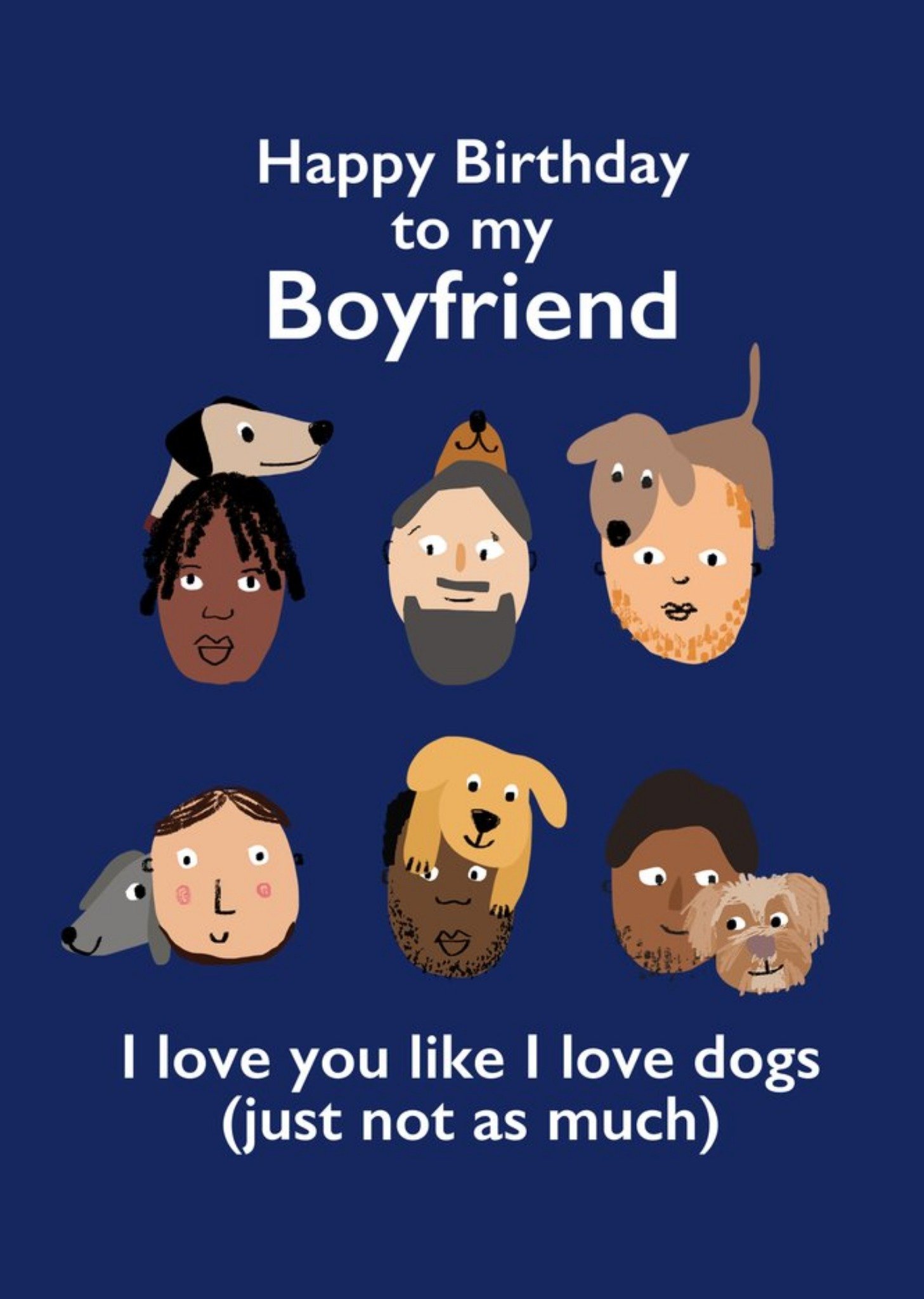Moonpig Funny I Love You Like I Love Dogs Boyfriend Birthday Card
