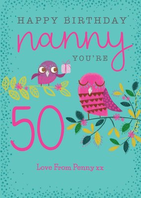 Clintons Nanny Illustrated Colourful Birds 50th Birthday Card