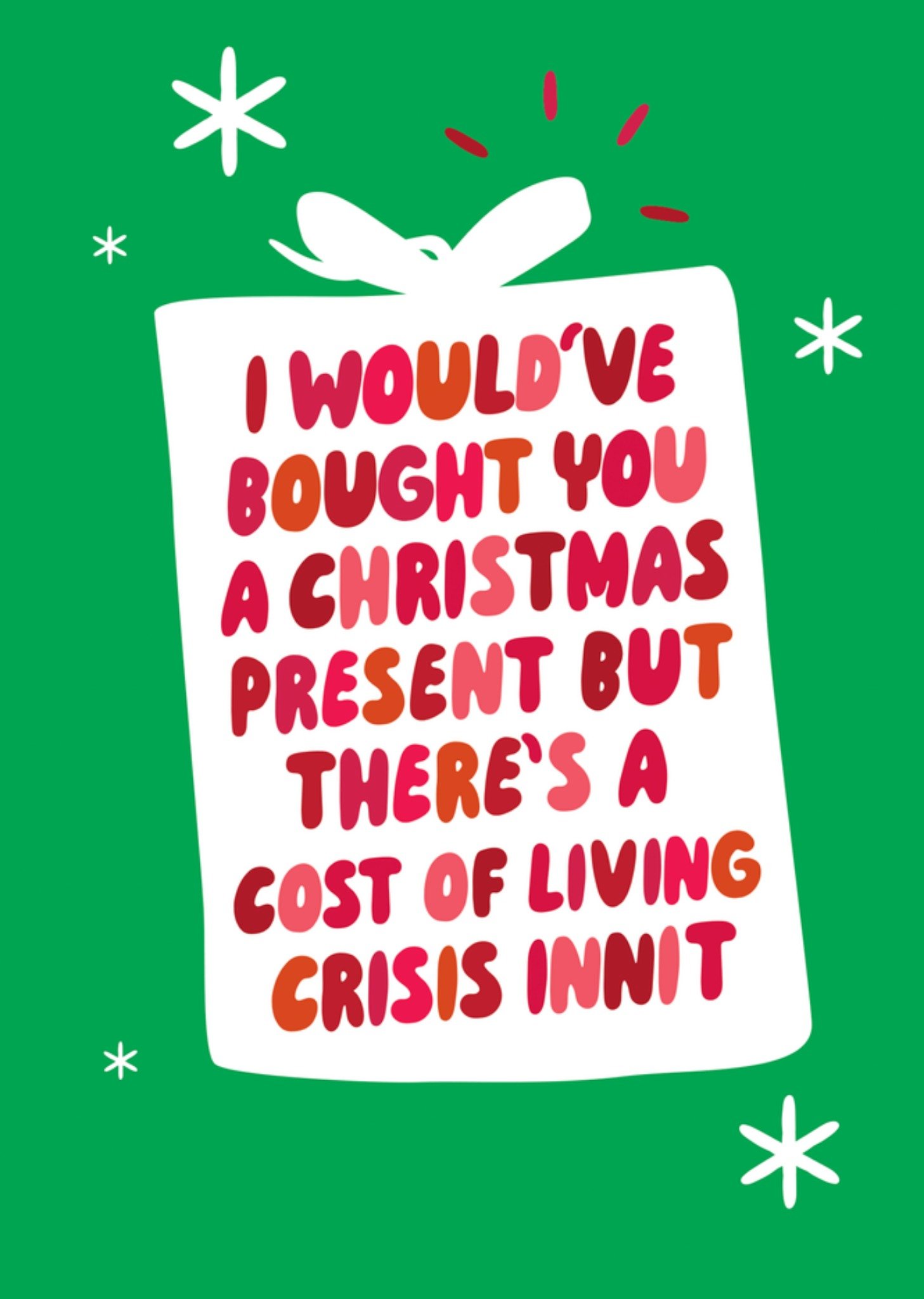 Moonpig I Would Have Bought You A Present But... Christmas Card