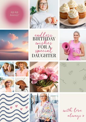 Endless Birthday Wishes For A Special Daughter Photo Upload Card