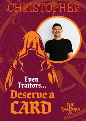 Even Traitors Deserve A Card Photo Upload Birthday Card