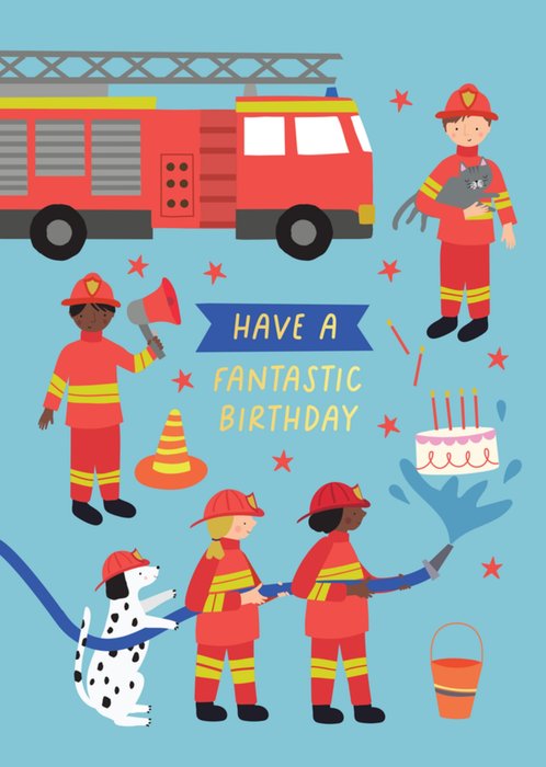 Scribbler Have A Fantastic Birthday Illustrated Fire Fighters Card