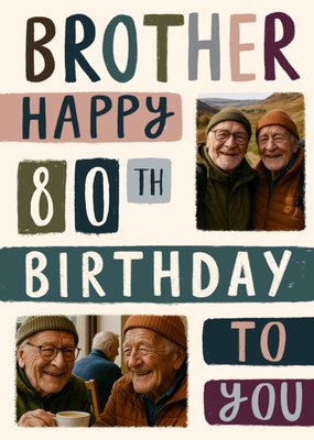 Brother Happy 80th Birthday Photo Upload Card