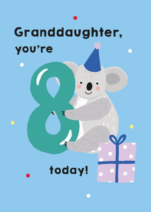 Illustrated Cute Koala Party Hat Granddaughter Youre 8 Today Birthday Card