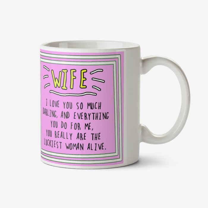 Funny Sentiment Wife Photo Upload Mug By Go La La