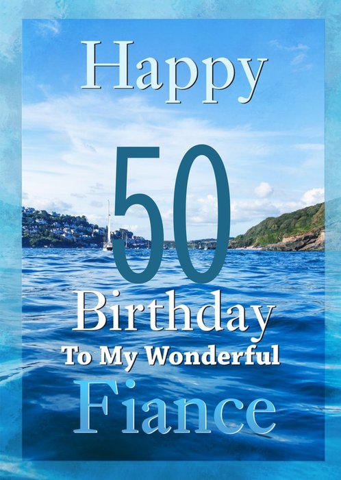 Alex Sharp Photography Lake Water To My Wonderful Fiance Birthday Card