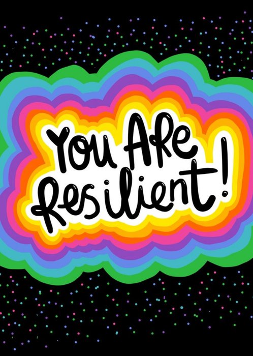 You Are Resilient Card